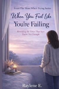 When You Feel Like You're Failing