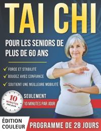 Tai Chi Pour Les Seniors De Plus De 60 Ans