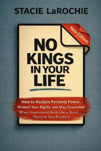 No Kings in Your Life