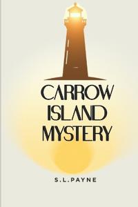 Payne, S: Carrow Island Mystery