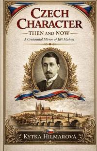 Czech Character Then and Now