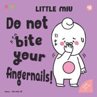 Little Miu, Don't Bite Your Fingernails!