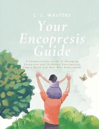 Your Encopresis Guide