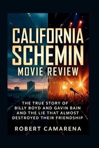 California Schemin