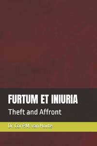 Furtum Et Iniuria