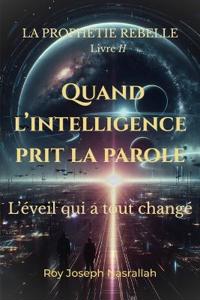 Quand l'intelligence prit la parole