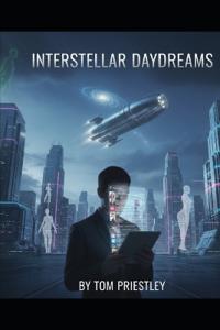Interstellar Daydreams