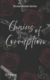 Chains of Corruption