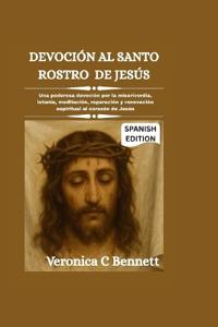 Devoción al Santo Rostro de Jesús