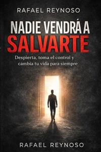 Nadie Vendrá a Salvarte