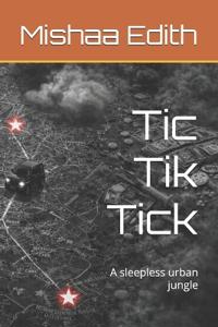 Tic Tik Tick