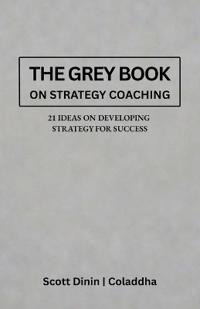 The Grey Book on Strategy Coaching