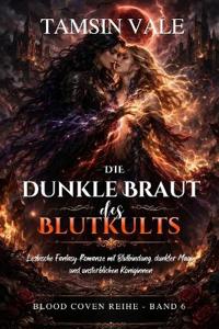 Die dunkle Braut des Blutkults