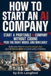 How to Start an Ai Company