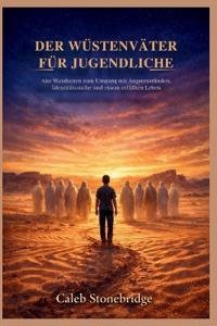 Der Wüstenväter Für Jugendliche