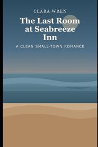 The Last Room at Seabreeze Inn