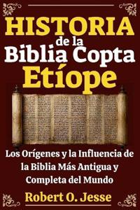 HISTORIA de la Biblia Copta Etíope