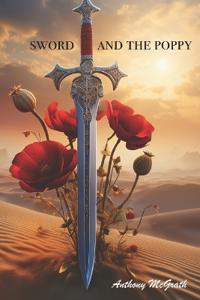 Mcgrath, A: Sword & Poppy
