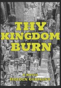 Garmany, H: Thy Kingdom Burn