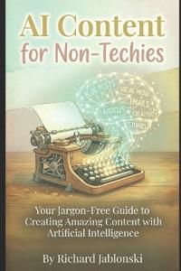 AI Content for Non-Techies