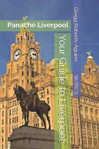 Your Guide to Liverpool