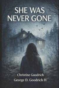 She Was Never Gone