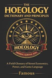 The Hoeology Dictionary And Principles