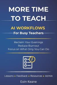 Keane, E: More Time to Teach