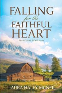 Falling for the Faithful Heart