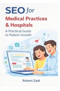 SEO for Medical Practices & Hospitals