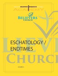 Eschatology / Endtimes
