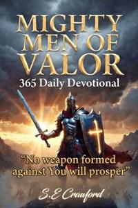 Mighty Men Of Valor
