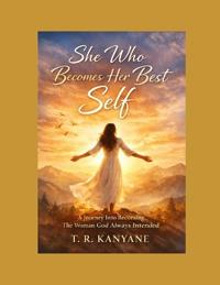 She Who Becomes Her Best Self