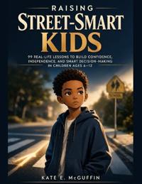 Raising Street-Smart Kids