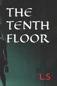 THE TENTH FLOOR