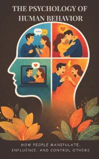 The Psychology of Human Behavior