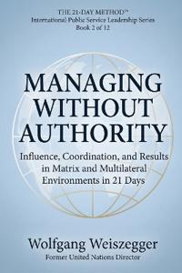 The 21-Day Method - International Public Service Leadership Series