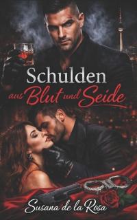 Schulden aus Blut und Seide