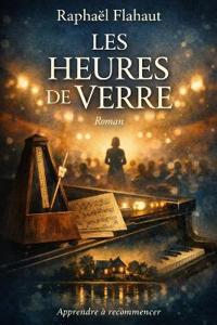 Flahaut, R: Heures de Verre