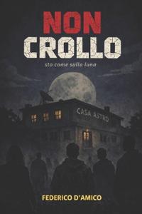 D'Amico, F: Non Crollo
