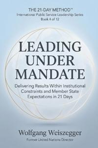 The 21-Day Method - International Public Service Leadership Series