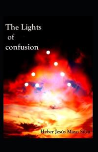 The Lights of confusion