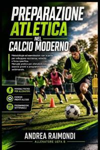 Preparazione atletica nel calcio moderno.