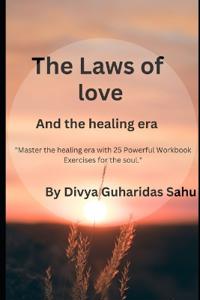 The laws of love and the healing Era