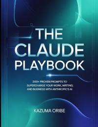 Ferrante, L: Claude Playbook