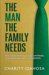 The Man the Family Needs