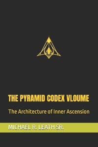 The Pyramid Codex Vloume