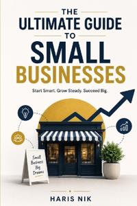 The Ultimate Guide To Small Bussinesses