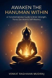 Awaken the Hanuman Within