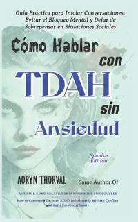 Cómo Hablar con TDAH Sin Ansiedad